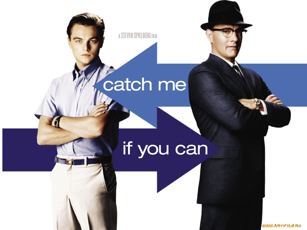 catch, me, if, you, can, , 